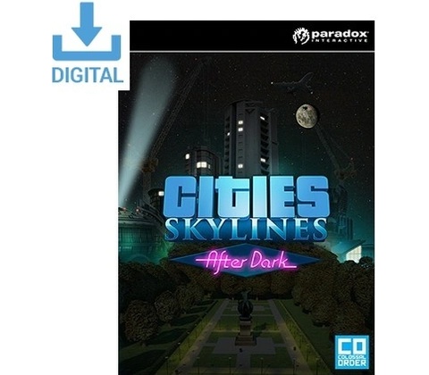 Cities: Skylines - After Dark
