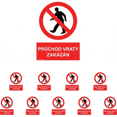 Walteco Průchod vraty zakázán 210x297mm, formát A4, plastová tabulka Množství: 10 ks , 20051BP2