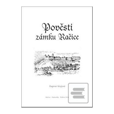 Pověsti zámku Račice