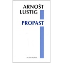 Propast - Arnošt Lustig