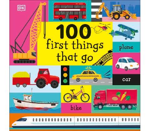 100 First Things That Go