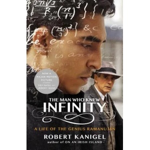 The Man Who Knew Infinity | Robert Kanigel (ISBN: 9781476763491)