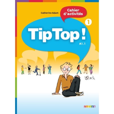 Tip Top! 1 Cahier d´activités - pracovný zošit