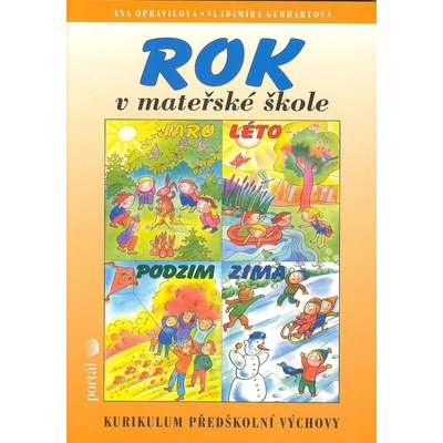 Rok v mateřské škole - Eva Opravilová, Vladimíra Gebhartová