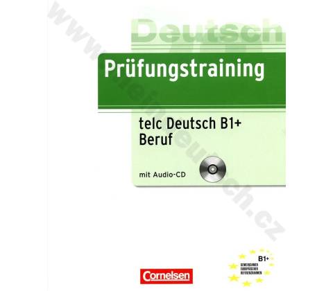 Prufungstraining telc - Test B1+Beruf + CD