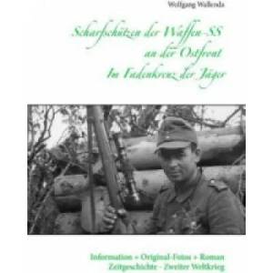 Scharfschutzen der Waffen-SS an der Ostfront - Im Fadenkreuz der Jager | Wolfgang Wallenda (ISBN: 9783734739842)