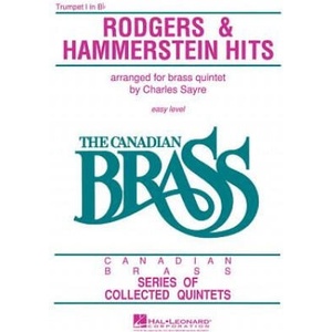 The Canadian Brass - Rodgers & Hammerstein Hits: 1st Trumpet | Hal Leonard Corp, The Canadian Brass, Chuck Sayre (ISBN: 9781458401601)