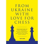 New in Chess From Ukraine with Love for Chess