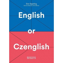 English or Czenglish - Simona Kalová, Chris Rance, Don Sparling