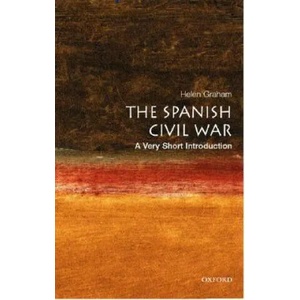 Spanish Civil War: A Very Short Introduction | Helen Graham (ISBN: 9780192803771)