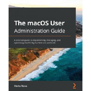 The macOS User Administration Guide