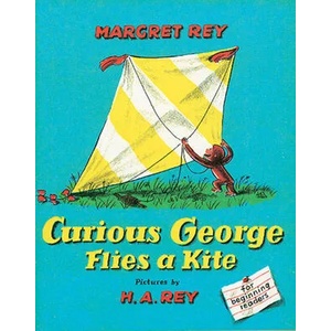CURIOUS GEORGE FLIES A KITE PB | H. A. Rey (ISBN: 9780395259375)