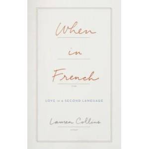 When in French | Lauren Collins (ISBN: 9780008100629)
