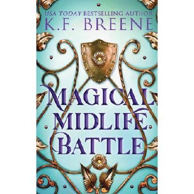 Magical Midlife Battle | K. F. Breene