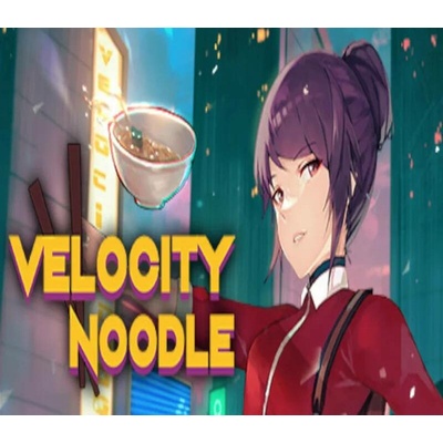 Velocity Noodle