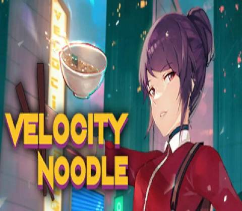 Velocity Noodle