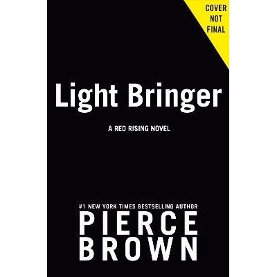 Light Bringer: A Red Rising Novel