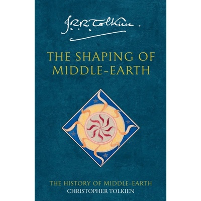 Shaping Middle Earth - J.R.R. Tolkien