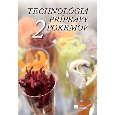 Technológia prípravy pokrmov pre 2. ročník HA - Verčimáková Ľ.