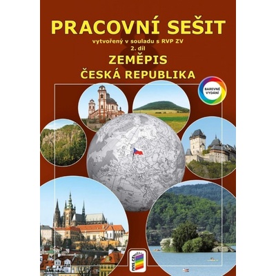 Zeměpis 8, 2. díl - Česká republika (barevný pracovní sešit), 7. vydání