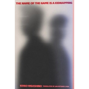 The Name of the Game Is a Kidnapping (ISBN: 9781647293215)