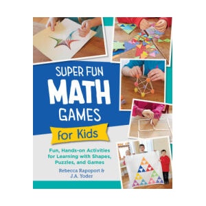 Super Fun Math Games for Kids | Rebecca Rapoport (ISBN: 9780760397947)