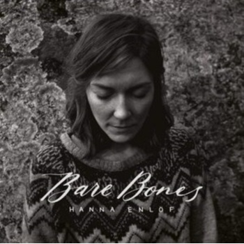 Bare Bones - Hanna Enlf CD