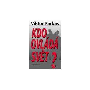 Kdo ovládá svět?