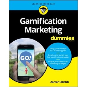 Gamification Marketing For Dummies | Zarrar Chishti (ISBN: 9781119663973)