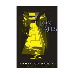 Fox Tales | Tomihiko Morimi, Winifred Bird (ISBN: 9781975335465)