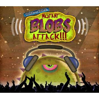 Tales From Space: Mutant Blobs Attack