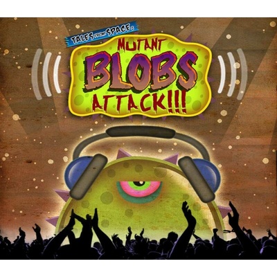 Tales From Space: Mutant Blobs Attack