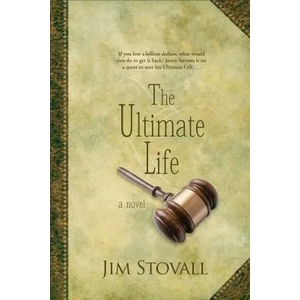 The Ultimate Life | Jim Stovall (ISBN: 9780800737276)