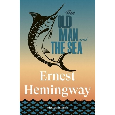The Old Man and the Sea - Ernest Hemingway