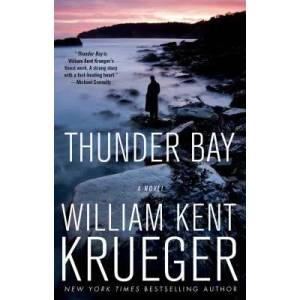 Thunder Bay | William Kent Krueger (ISBN: 9781439157824)