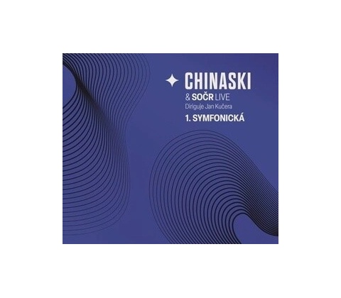 Chinaski a SOCR - Live: 1. Symfonická CD
