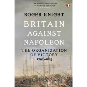 Britain Against Napoleon | Roger Knight (ISBN: 9780141038940)