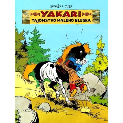 Komiks Yakari 6: Tajomstvo malého Bleska