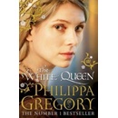 The White Queen - Philippa Gregory