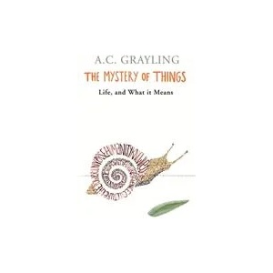 Mystery of Things | A. C. Grayling (2004)