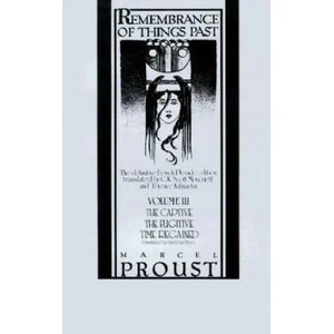 Remembrance of Things Past/Captive, the Fugitive, Time Regained (ISBN: 9780394711843)