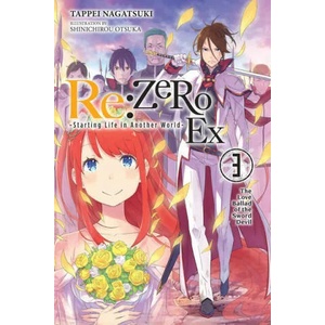 RE: Zero -Starting Life in Another World- Ex, Vol. 3 (ISBN: 9781975304263)