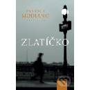 Patrick Modiano - Zlatíčko