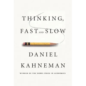 Thinking, Fast and Slow (2011)