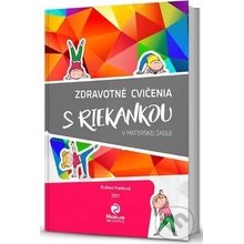 Zdravotné cvičenia s riekankou v materskej škole, 2. vydanie - Ružena Franková