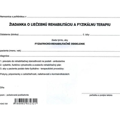 Igaz 232 Žiadanka o liečebnú rehabilitáciu a fyzikálnu terapiu A5