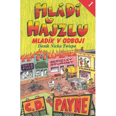 Mládí v hajzlu 1 - Mladík v odboji - C. D. Payne