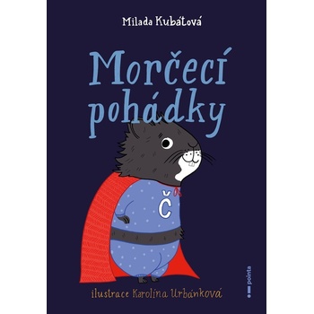 Morčecí pohádky - Kubátová Milada