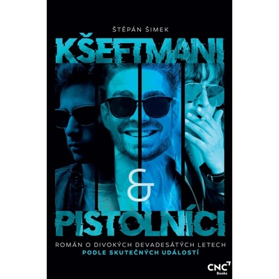 Kšeftmani a pistolníci - Šimek Štěpán