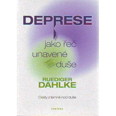 Deprese jako řeč unavené duše